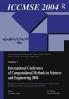 International Conference of Computational Methods in Sciences and Engineering (ICCMSE 2004)