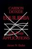 Carbon Dioxide Equilibria and Their Applications