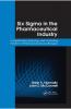 Six Sigma in the Pharmaceutical Industry