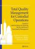 Total Quality Management for Custodial Operations