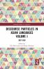 Discourse Particles in Asian Languages Volume I