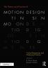 Theory and Practice of Motion Design