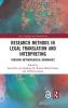 Research Methods in Legal Translation and Interpreting