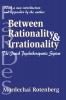 Between Rationality and Irrationality