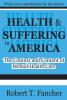 Health and Suffering in America