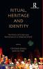 Ritual Heritage and Identity
