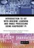 Introduction to IoT with Machine Learning and Image Processing using Raspberry Pi