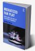 Mediatized Fan Play