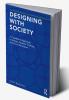 Designing with Society