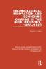 Technological Innovation and Economic Change in the Iron Industry 1850-1920
