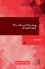 Life and Teaching of Karl Marx (Routledge Revivals)
