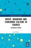 Music Branding and Consumer Culture in Church
