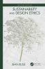 Sustainability and Design Ethics Second Edition