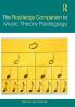 Routledge Companion to Music Theory Pedagogy