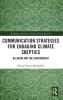 Communication Strategies for Engaging Climate Skeptics