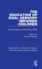 Education of Dual Sensory Impaired Children