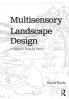 Multisensory Landscape Design