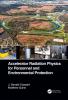 Accelerator Radiation Physics for Personnel and Environmental Protection