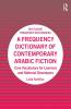 Frequency Dictionary of Contemporary Arabic Fiction