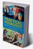 Practical Pedagogy