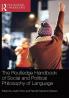 THE ROUTLEDGE HANDBOOK OF SOCIAL AND POLITICAL PHILOSOPHY OF LANG