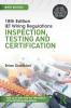 Iet Wiring Regulations: Inspection Testing and Certification