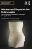 Women and Reproductive Technologies
