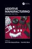 Additive Manufacturing Second Edition