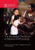 Routledge Handbook of Medical Anthropology
