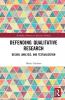 Defending Qualitative Research
