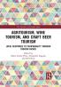 Agritourism Wine Tourism and Craft Beer Tourism