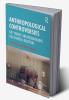 Anthropological Controversies