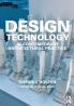 Design Technology in Contemporary Architectural Practice