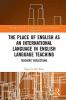 Place of English as an International Language in English Language Teaching