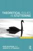 Theoretical Issues in Stuttering