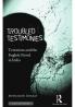 Troubled Testimonies
