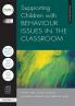 Supporting Children with Behaviour Issues in the Classroom