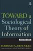 Toward A Sociological Theory of Information