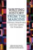 Writing History from the Margins