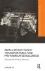 Small-Scale Public Transportable and Pre-Fabricated Buildings