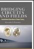 Bridging Circuits and Fields