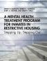 Mental Health Treatment Program for Inmates in Restrictive Housing