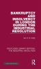 Bankruptcy and Insolvency in London During the Industrial Revolution