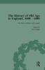 History of Old Age in England 1600-1800 Part II vol 7