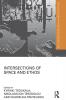 Intersections of Space and Ethos