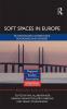 Soft Spaces in Europe