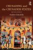 Crusading and the Crusader States
