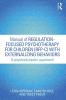 Manual of Regulation-Focused Psychotherapy for Children (RFP-C) with Externalizing Behaviors
