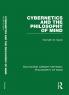 Cybernetics and the Philosophy of Mind