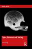 Sport Violence and Society